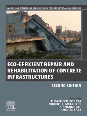 cover image of Eco-efficient Repair and Rehabilitation of Concrete Infrastructures